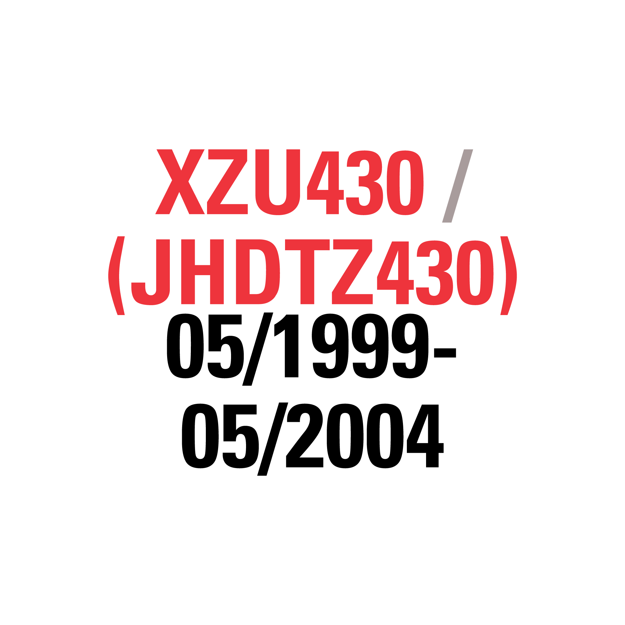 XZU430 (JHDTZ430) 05/1999-05/2004